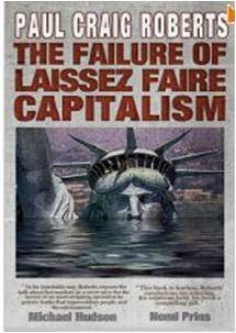 the failure of laissez faire capitalism book cover by paul craig roberts