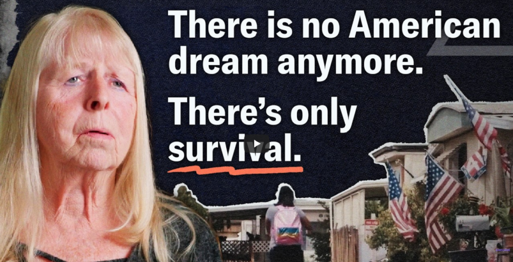 Video still showing a woman who owns a mobile home, in the background is a mobile home community and the text “There is no American dream anymore. There’s only survival.”