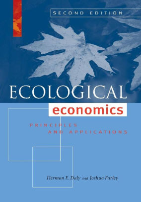 Cover of ecological economics second edition by herman daly and joshua farley.