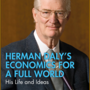 Photo of Herman Daly on the C1 cover of Herman Daly's Economics for a Full World: His Life and Ideas biography by Peter A. Victor